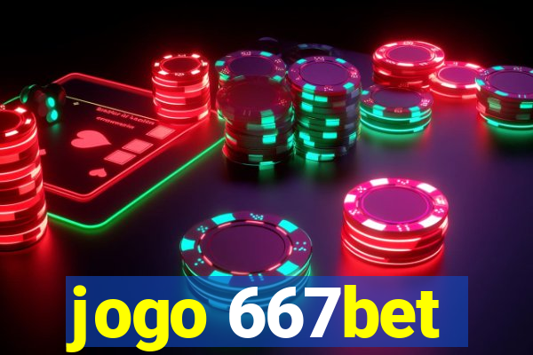 jogo 667bet